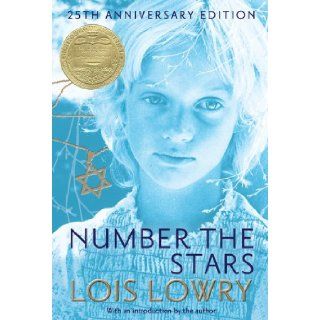 Number the Stars 25th Anniversary Lois Lowry 9780544340008 Books