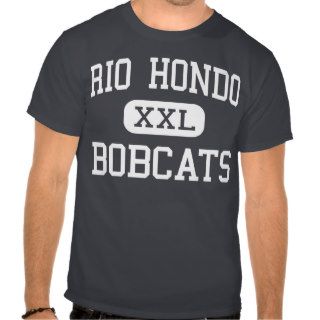 Rio Hondo   Bobcats   High   Rio Hondo Texas Tshirt