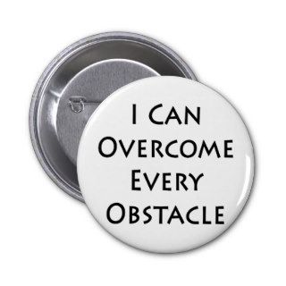 i can overcome every obstacle buttons