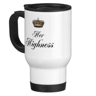 Her Highness (part of his and hers set) Coffee Mugs