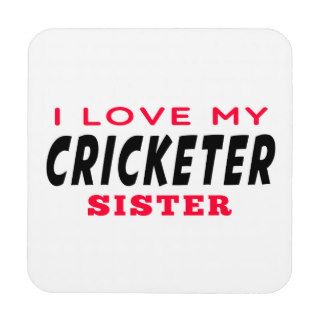 I Love My Cricketer Sister Coasters