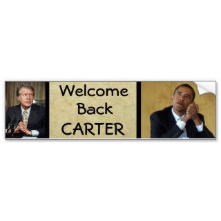 "Welcome Back Carter" Bumper Sticker