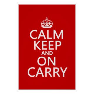 Calm Keep and On Carry   all colours Posters