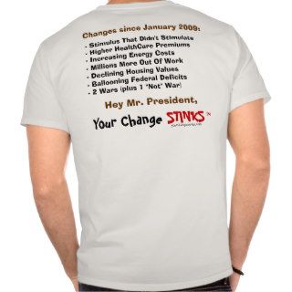Your Change STINKS No. 1 Tee Shirt
