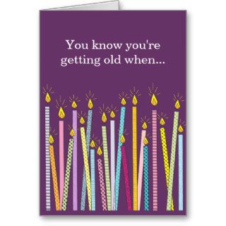 Another Birthday, Too Many Candles Greeting Card