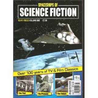 Spaceships of Science Fiction Magazine (Over 100 Years of TV and Film Classics, Number 1) Piers Beckley Books