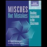 Miscues Not Mistakes  Reading Assessment in the Classroom