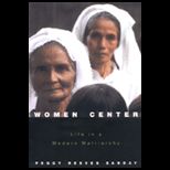 Women at the Center  Life in a Modern Matriarchy