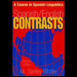 Spanish/English Contrasts  A Course in Spanish Linguistics