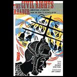 Civil Rights Reader American Literature from Jim Crow to Reconciliation
