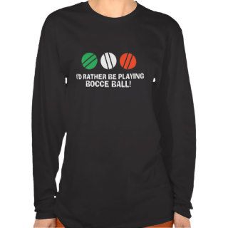 Funny Bocce Ball Tees