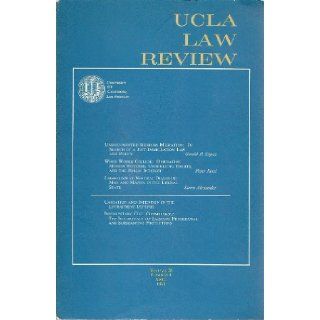UCLA Law Review (Featuring the 100 page article Mexican Migration In Search of a Just Immigration Law and Policy" by Gerald P. Lopez, Volume 28, Number 4, April 1981) Peter Jaszi, Larry Alexander Gerald P. Lopez Books