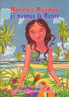 Marina's Muumuu / El muumuu de Marina (Pinata Bilingual Picture Books) Evangelina Vigil Pinon, Pablo Torrecilla 9781558853508 Books
