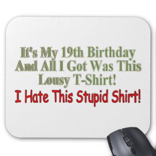 Its My 19th Birthday Gifts Mousepad