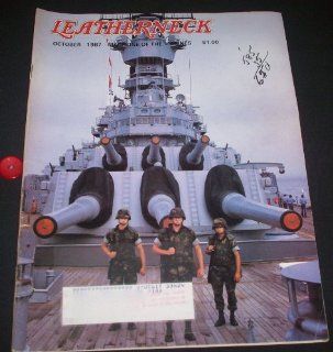 LEATHERNECK Magazine of the Marines October 1987 (Volume LXX, Number 10) William V.H. White Books