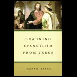 Learning Evangelism From Jesus