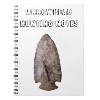Arrowhead hunting notes spiral notebook