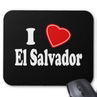 I Love El Salvador Mouse Pads