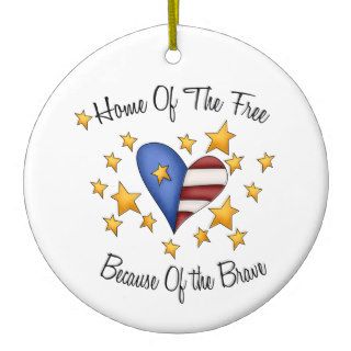 Home Of The Free Because Of The Brave Christmas Tree Ornaments