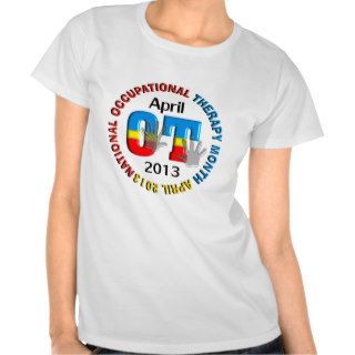 Occupational Therapy T Shirt National OT Month