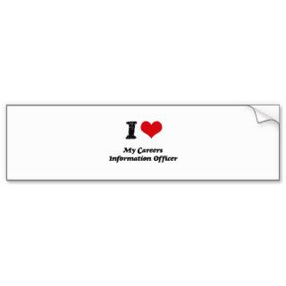 I heart My Careers Information Officer Bumper Sticker