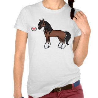 Bay Cartoon Gypsy Vanner Shire Clydesdale Love Shirt