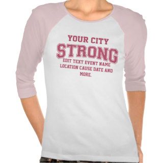 Personalizable Boston Strong Your City T Shirts