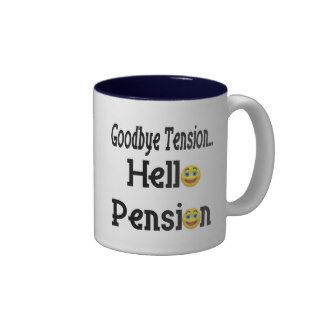 Hello Pension Retirement Gifts and T shirts Coffee Mug