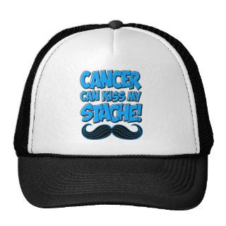 Cancer can Kiss my Stache Trucker Hat