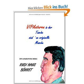 VIPikaturen in der Tasche sind'ne originelle Masche 164 schadenfrohe Seiten Rudi Hans Bhret Bücher
