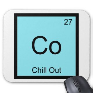 Co   Chill Out Funny Chemistry Element Symbol Tee Mousepad