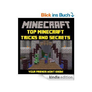 Minecraft Top Minecraft Tricks and Secrets Your Friends Won't Know eBook Minecraft Tricks Kindle Shop