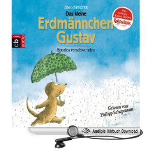Spurlos verschwunden Das kleine Erdmnnchen Gustav (Hörbuch ) Ingo Siegner, Philipp Schepmann Bücher