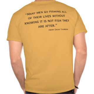Fishing Quotes Tee Shirt