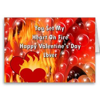 You Set My Heart On Fire Happy Valentine&apos;s Da Greeting Card