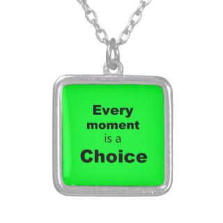 Motivational Necklace   Green   "Every Moment"