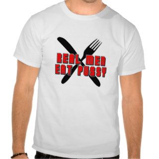 Real men eatT Shirt