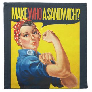 Funny Feminist Rosie Riveter humor Cloth Napkin