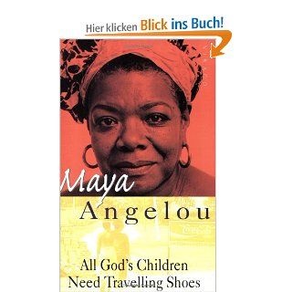 All God's Children Need Travelling Shoes Maya Angelou Fremdsprachige Bücher
