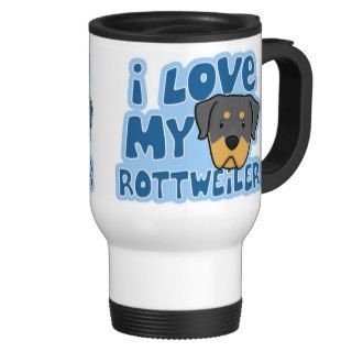 I Love My Rottweiler Travel Mug