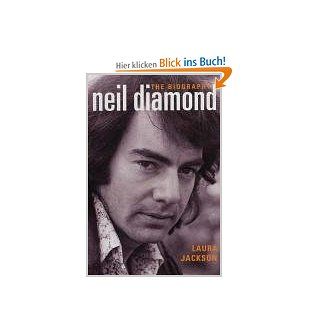 Neil Diamond The Biography Laura Jackson Fremdsprachige Bücher