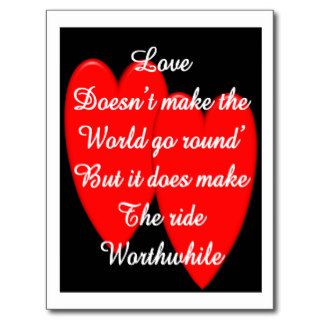 Valentine   Love Doesn't Make the World Go Round Postcard