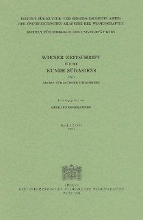 Wiener Zeitschrift Fur Die Kunde Sudasiens/Vienna Journal of South Asian Studies Band 37 (German Edition) (9783700120827) Gerhard Oberhammer Books