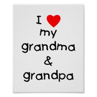 I love my grandma & grandpa poster