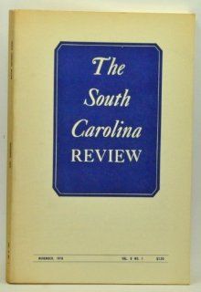 The South Carolina Review. Volume 9, Number 1 (November 1976) Richard J. (ed.); Hill, Robert W. (ed.); Greiner, Donald J.; Tillinghast, David; Bobbitt, Joan; Cobbs, John L.; Lander, Ernest M.; Koon, William; Allen, Paul Edward; others Calhoun Books