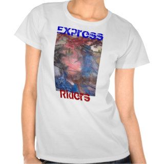 PONY EXPRESS Riders T shirts