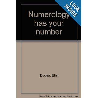 Numerology has your number Ellin Dodge Books