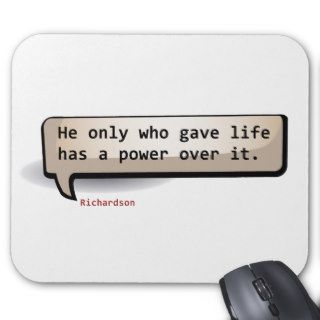 Richardson He only who gave life has a power Mouse Pad