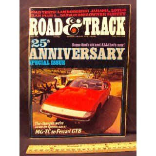 1972 72 June ROAD and TRACK Magazine, Volume 23 Number # 10 (Features Road Test On 1972 Ford LTD, Lamborghini Jarama, & Lotus Elan Plus 2 + 25th Anniversay Issue) Road and Track Books