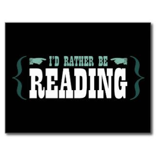 I'd Rather Be Reading Post Cards